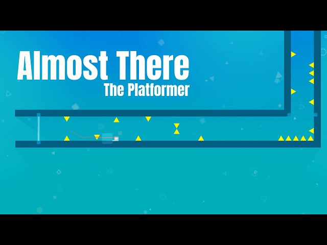 Video - Almost There: The Platformer (PC)