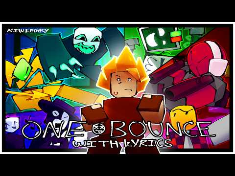 ONE BOUNCE WITH LYRICS || DIE OF DEATH