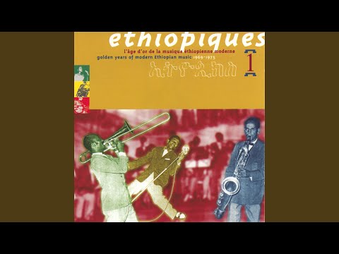 Éthiopiques 1 - Golden Years Of Modern Ethiopian Music 1969-1975