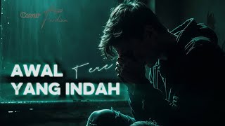 Download lagu AWAL YANG INDAH - #cover By: @AlanFerdian-V1.0  mp3
