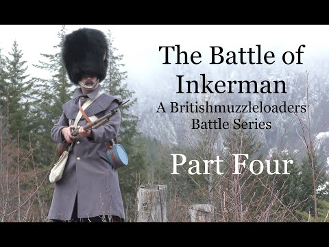 The Battle of Inkerman:  A BML Battle Series - PART FOUR-