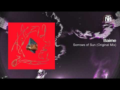 PREMIERE: Baime - Sorrows of Sun (Original Mix) [Blindfold Recordings]