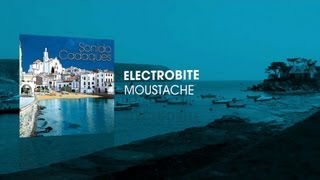 Electrobite - Moustache