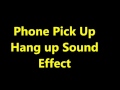 Phone Pick Up Hang up Sound Effect