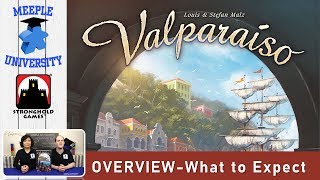 Valparaiso Board Game – Brief overview, find out what to expect from the game