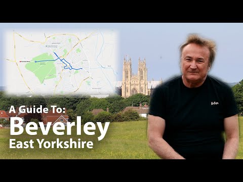 A Guide To: Beverley, East Yorkshire