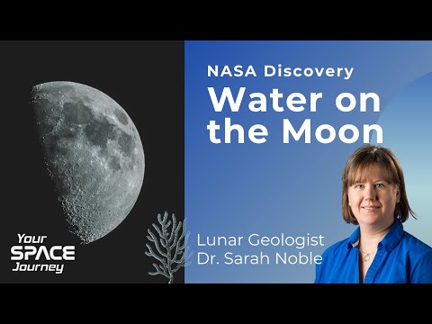 Water Discovered on Sunlit Surface of the Moon - Lunar Geologist Dr. Sarah Noble