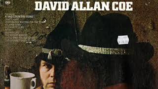 David Allan Coe ~ A Sad Country Song