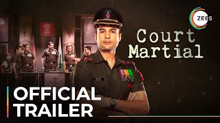 Court Martial | Official Trailer | Rajeev Khandelwal | Streaming Now On ZEE5