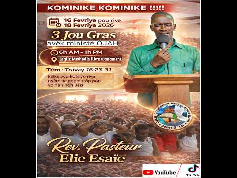 DEZYEM  JOU  GRAS NAN MINISTÈ OJAH