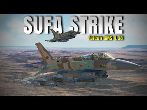 SUFA Strike Over Egypt | Israeli Theatre Falcon BMS 4.38