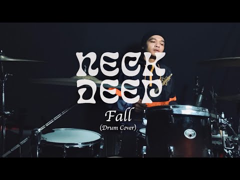 Neck Deep - Fall (Drum Cover)