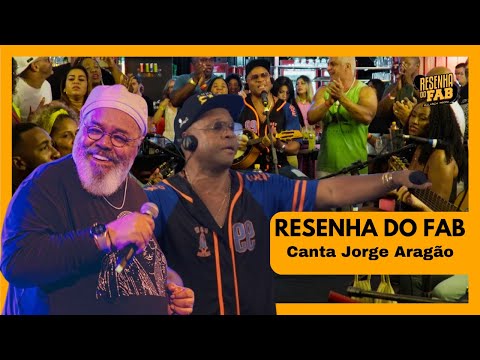 Resenha do Fab  Canta Jorge  Aragão - Músicas  Feitio de paixão / Ponta de dor - samba de de raiz