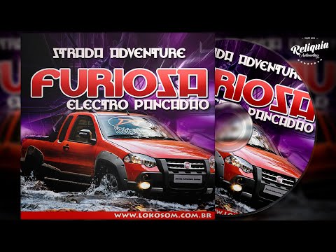 CD Strada Adventure Furiosa - Eletro Pancadão Automotivo - DJ Rodrigo Campos