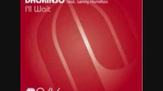 Dalminjo- I'll wait feat. Lenny Hamilton