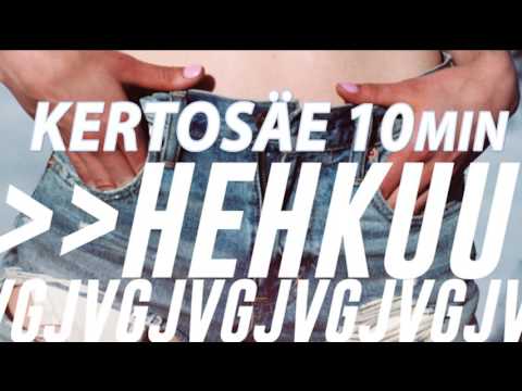 JVG - Hehkuu: Kertosäe 10min versio