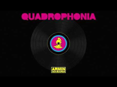 Armin van Buuren vs Quadrophonia - Quadrophonia (Extended Mix)