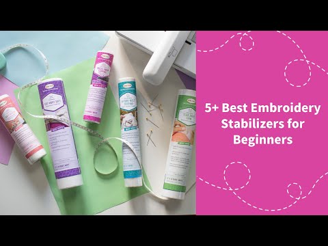 5+ Best Stabilizers for Embroidery | A Beginner's Guide