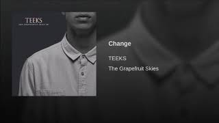 TEEKS - Change