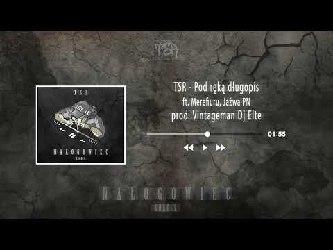 TSR - Pod ręką długopis ft. Merefiuru, Jaźwa PN prod. Vintageman Dj Elte