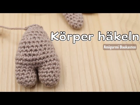 Amigurumi KÖRPER Anleitung // HÄKELANLEITUNG | Amigurumi Baukasten
