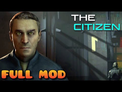 HALF LIFE 2 THE CITIZEN | FULL MOD WALKTHROUGH | No Commentary