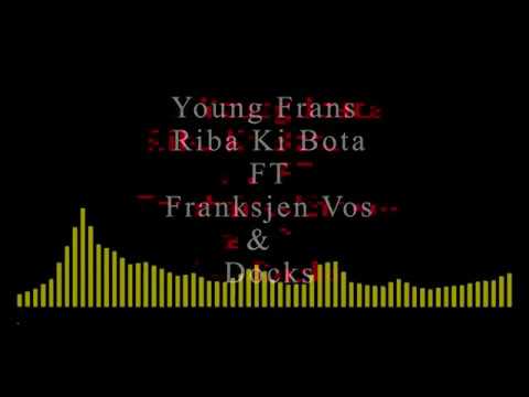 Young Frans - Riba Ki Bota FT Franksjen Vos & Docks (AUDIO)
