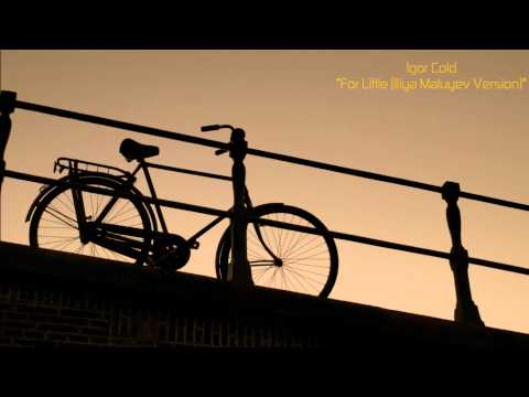 For Little Iliya Maluyev Version