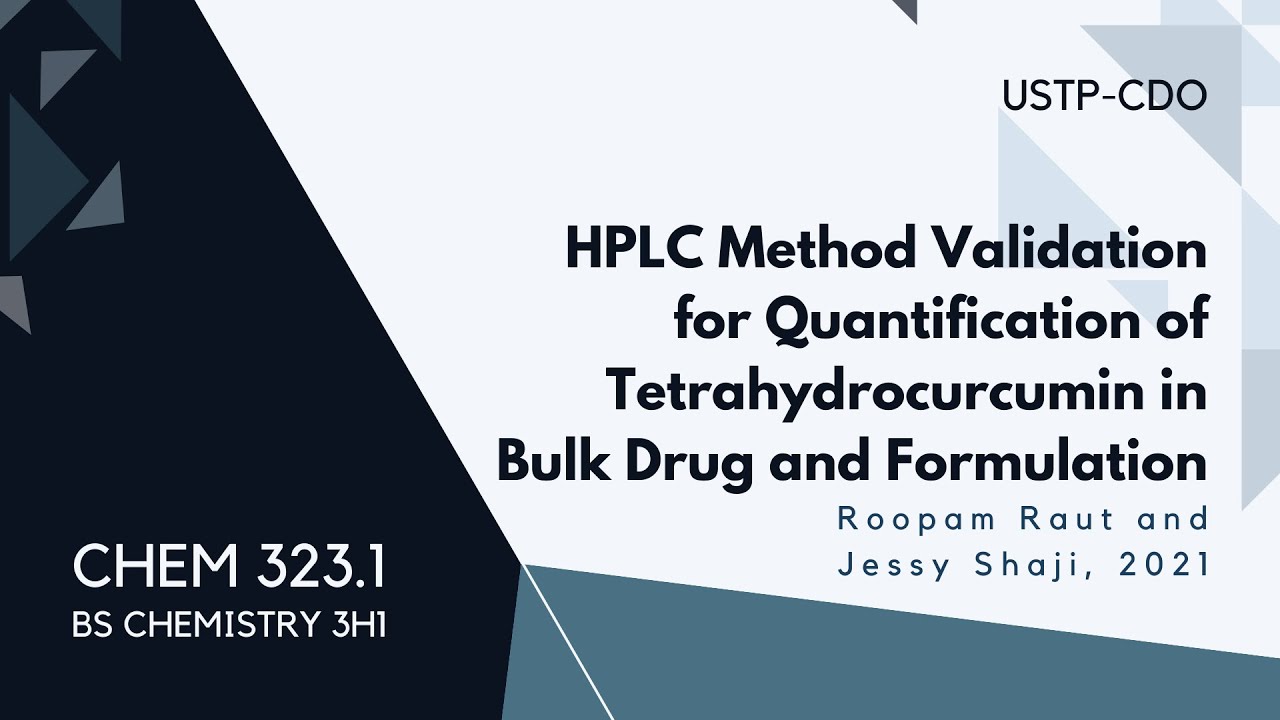 HPLC Method Validation for Quantification of Tetrahydrocurcumin in Bulk Drug and Formulation