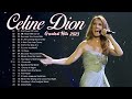 Celine Dion Greatest Hits Playlist 2023 Best Songs Of Celine Dion Best Love Songs Of Celine Dion Haz