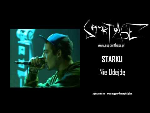 Starku - Nie Odejdę