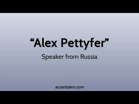 Pronounce "Alex Pettyfer" - Russian accent vs. native U.S.