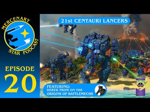 Mercenary Star Podcast - Ep 20 -  21st Centauri Lancers