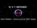 Alan Walker - Alone (Lyrics) (320  kbps)