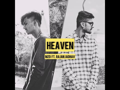 HEAVEN - MZD FT.Rajan Jadhav | OFFICIAL MUSIC VIDEO 2022 #mzd #rajanjadhav #ripsidhumoosewala