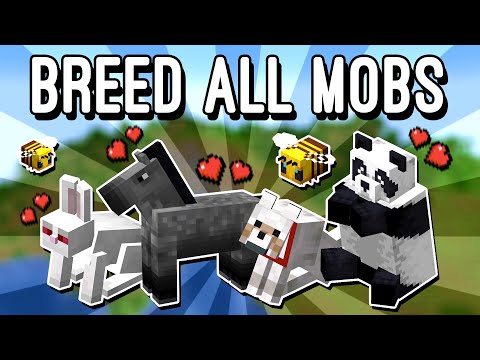 How to Breed All Mobs in Minecraft (All Versions)