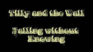 Tilly and the Wall - Falling without Knowing