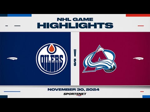 NHL Highlights | Oilers vs. Avalanche - November 30, 2024
