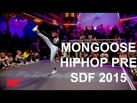 MONGOOSE | Preselection HipHop Forever | SDF 2015