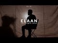 ELAAN Ahmer X Sez On The Beat X Prabh Deep Music Video Azadi Records