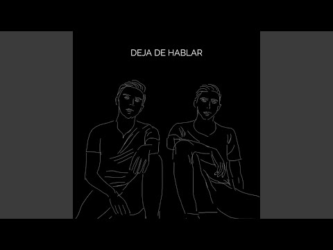 Deja de Hablar
