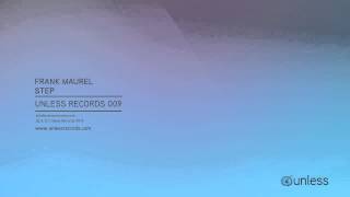 Frank Maurel - Step - Send EP unless records 009
