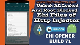 Unlock All the Locked and Root blocked Ehi files|| 2017 Updated ||Make your own Ehi files