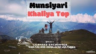 preview picture of video 'MUNSIYARI || KHALIYA TOP || TEASER || LEOPARD ENCOUNTER || UTTARAKHAND'