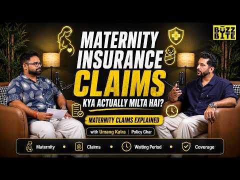 Claims in Maternity Insurance | Mr. Umang Kalra from Policy Ghar | The Buzz Bite