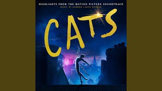 The Rum Tum Tugger (From The Motion Picture Soundtrack &quot;Cats&quot;)