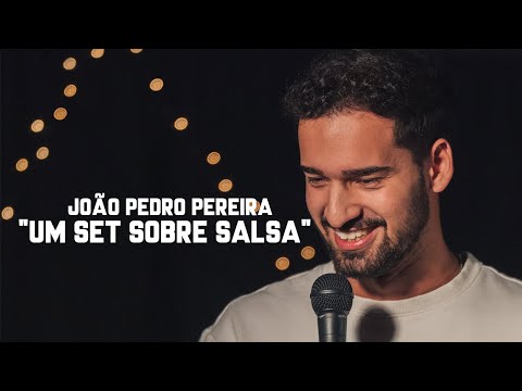 "Um Set Sobre Salsa" | João Pedro Pereira | Stand-up Comedy