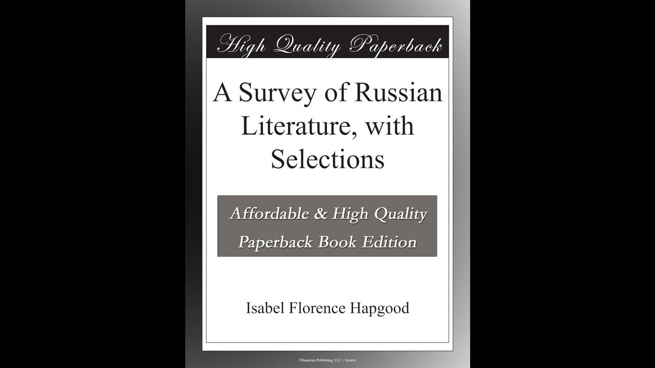 A Survey of Russian Literature, with Selections