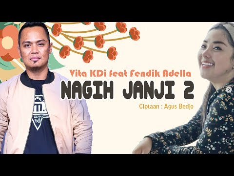 Vita KDI feat Fendik Adella - Nagih Janji 2 (Video Musik Resmi)