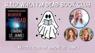 Murder Road Book Discussion || Sleep When I’m Dead Bookclub